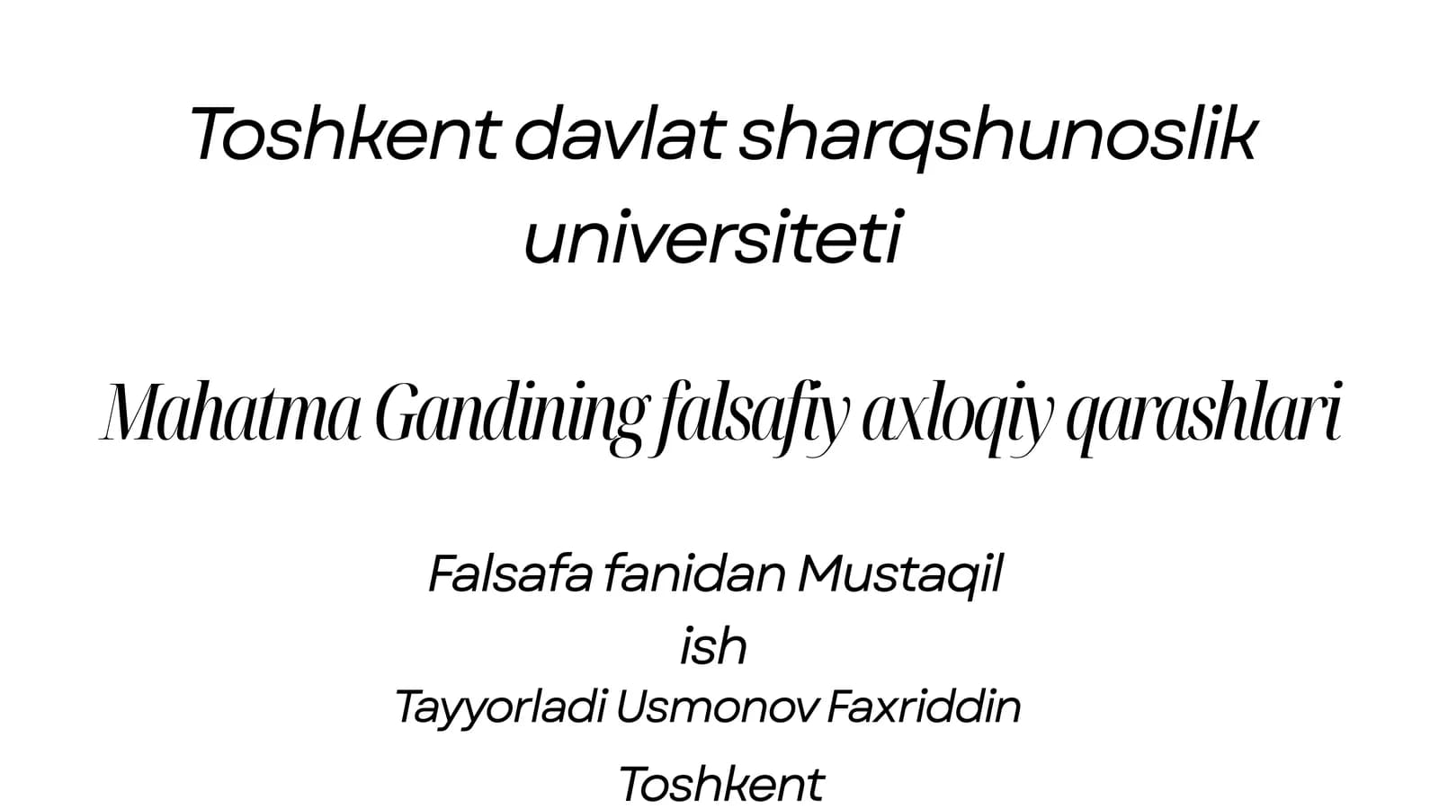 Mahatma Gandining falsafiy axloqiy qarashlari