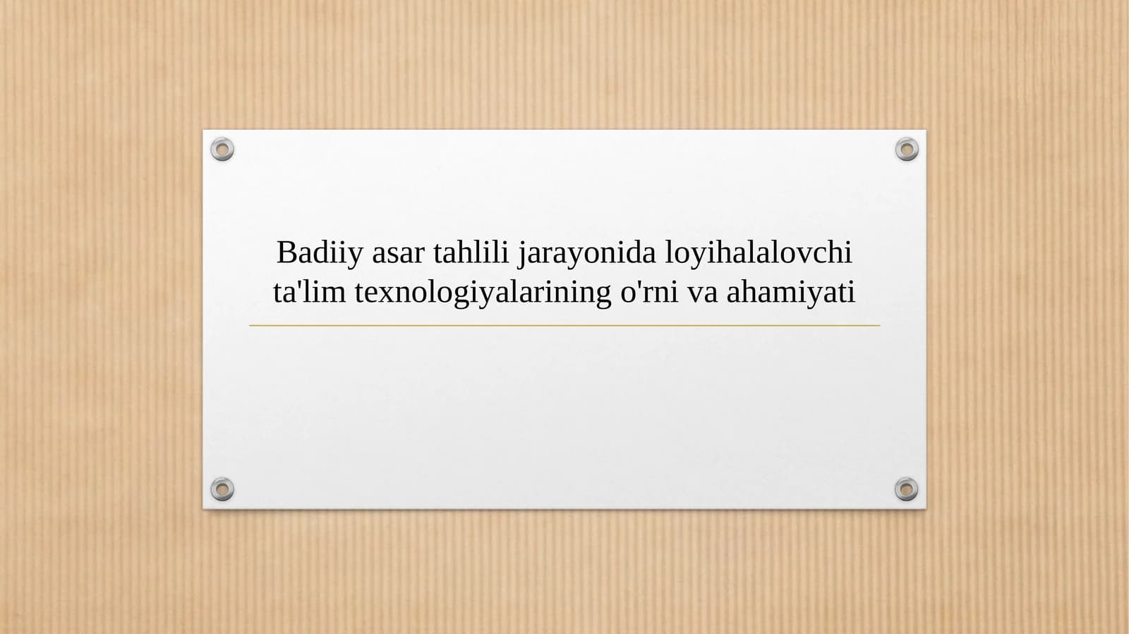 Badiiy asar tahlili jarayonida loyihalalovchi ta'lim texnologiyalarining o'rni va ahamiyati