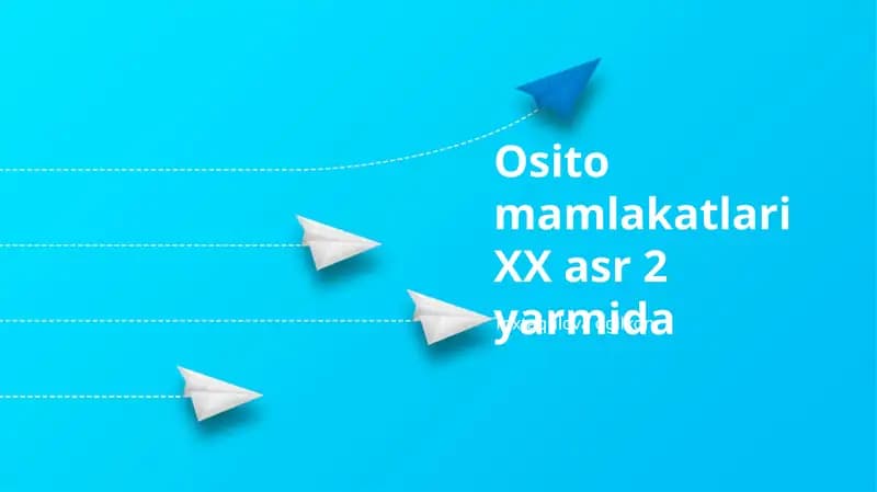 Osito mamlakatlari XX asr 2 yarmida
