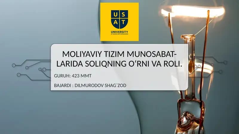 Moliyaviy tizim munosabat-larida soliqning o‘rni va roli