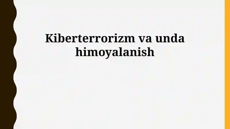 Kiberterrorizm va unda himoyalanish