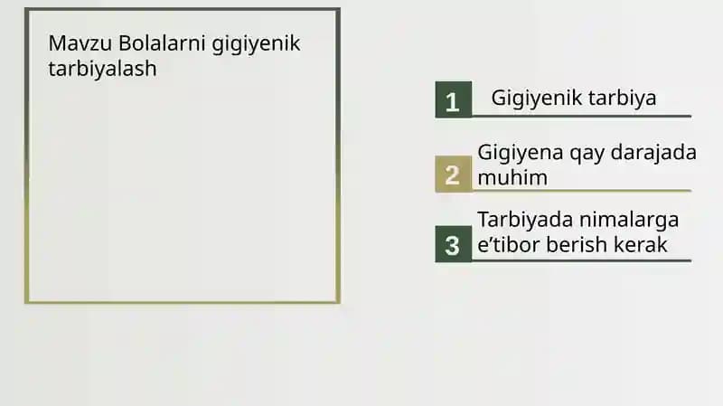 Bolalarni gigiyenik tarbiyalash