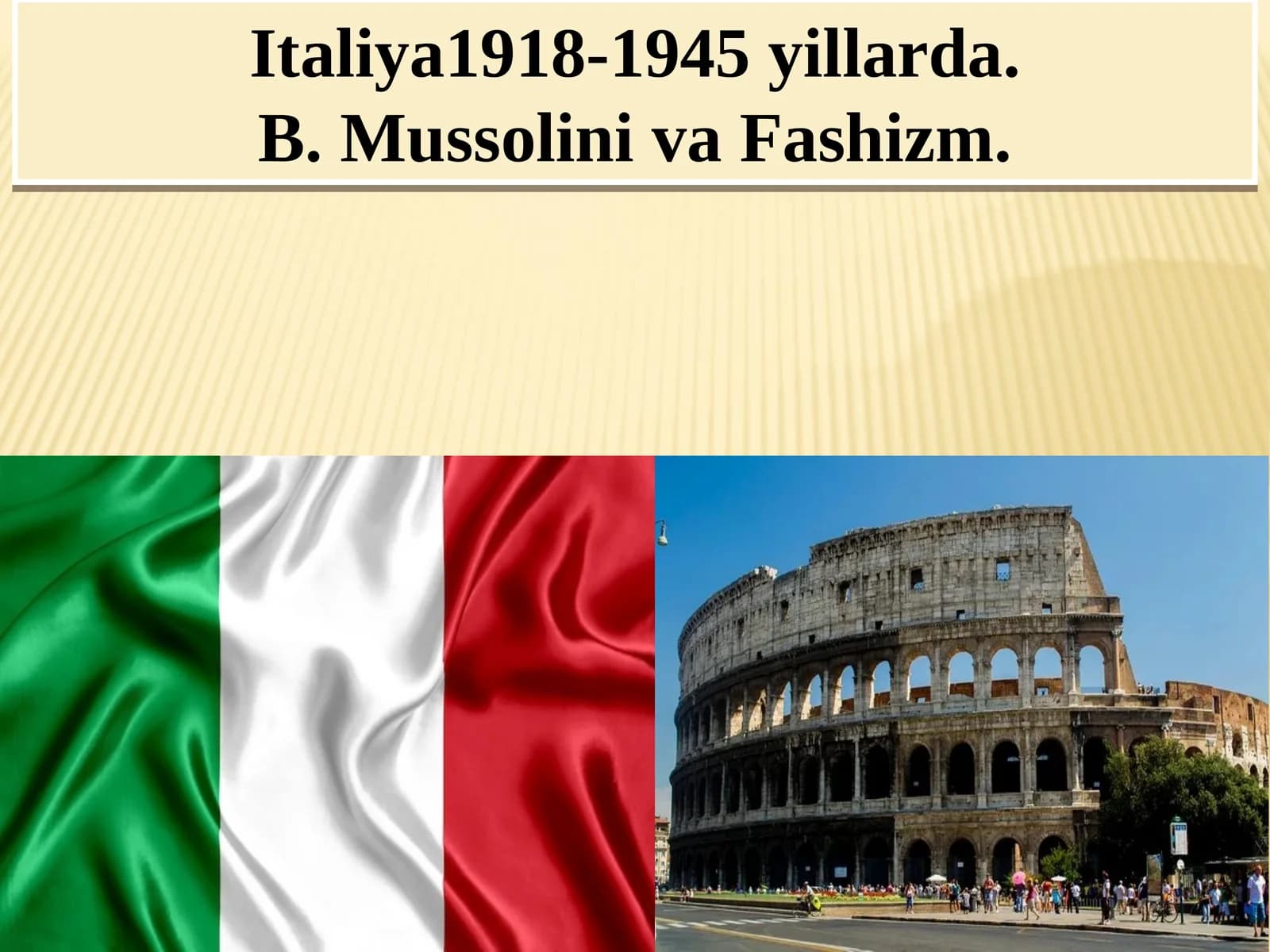 Italiya 1918-1945 yillarda. B. Mussolini va Fashizm