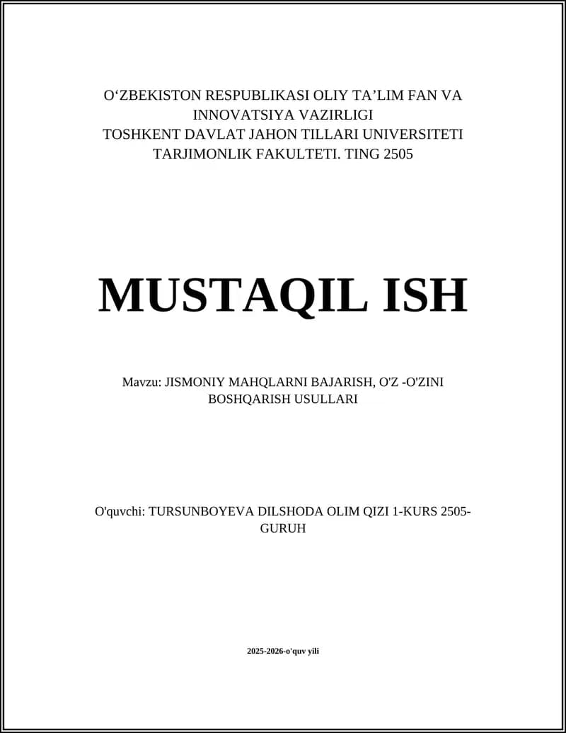 JISMONIY MAHQLARNI BAJARISH, O'Z -O'ZINI BOSHQARISH USULLARI