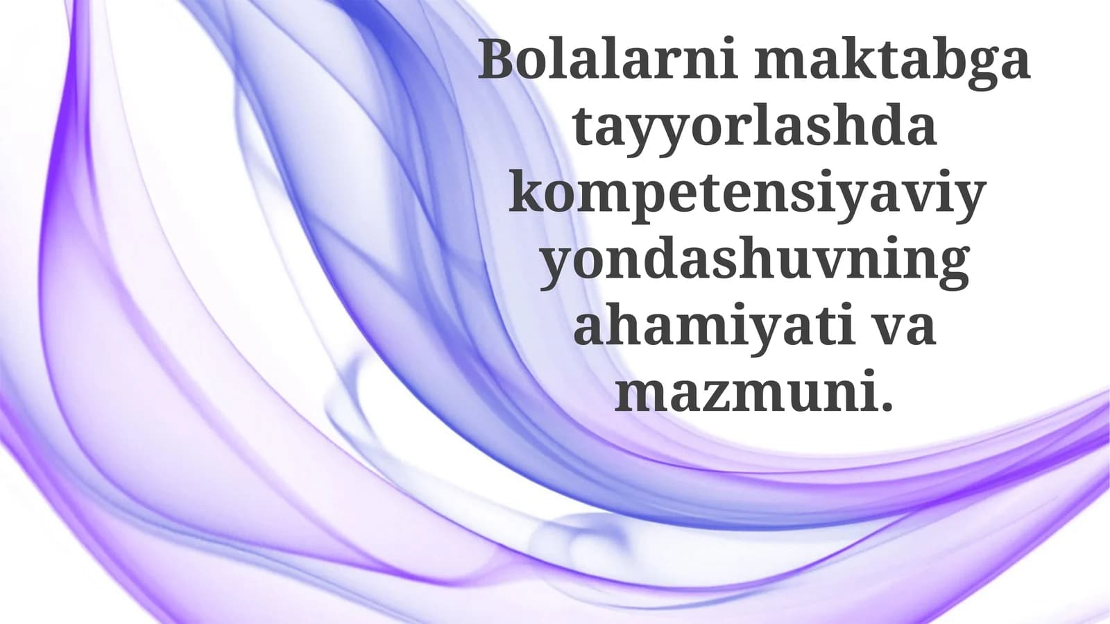 Bolalarnimaktabgatayyorlashdakompetensiyaviyyondashuvningahamiyativamazmuni