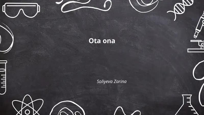Ota ona va oilaviy qadriyatlar