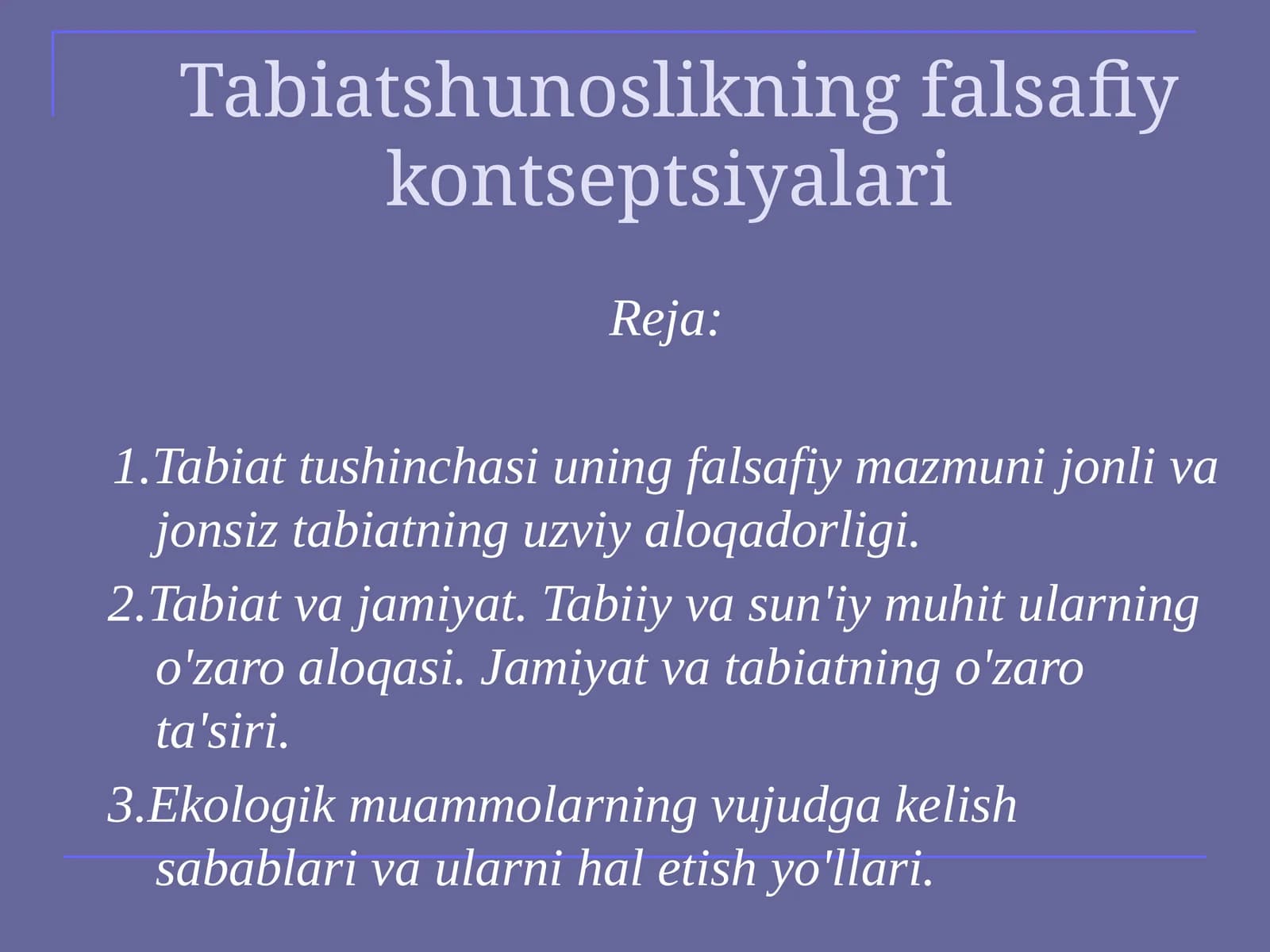 Tabiatshunoslikning falsafiy kontseptsiyalari