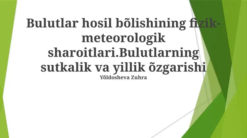 Bulutlar hosil bõlishining fizik-meteorologik sharoitlari