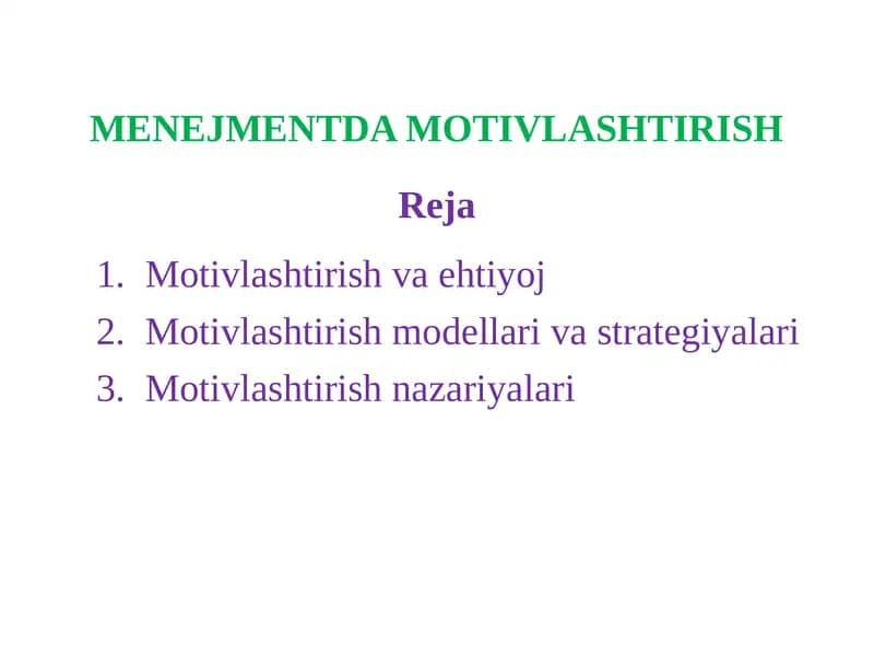 Motivlashtirish va Ehtiyoj