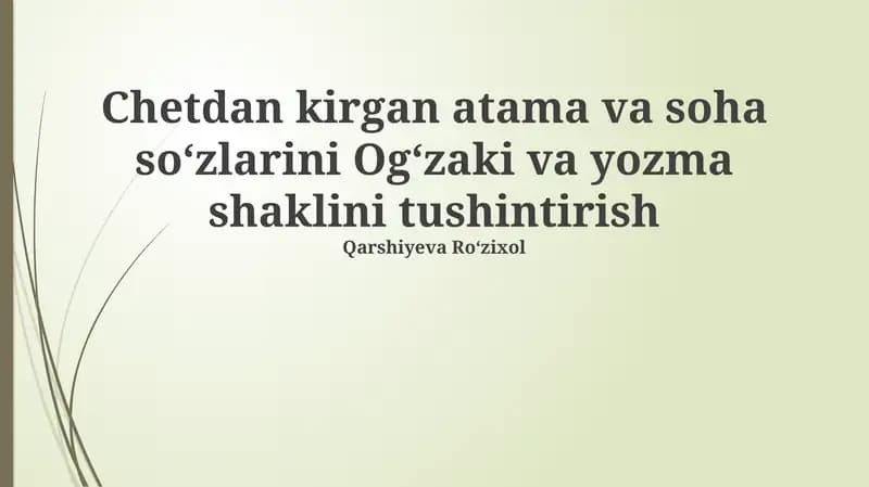Og'zaki va Yozma Atamalarni O'zlashtirish