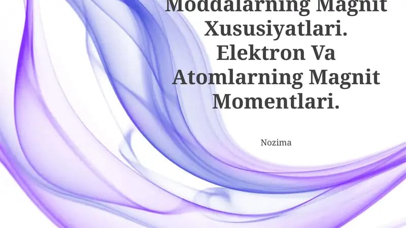 Moddalarning Magnit Xususiyatlari