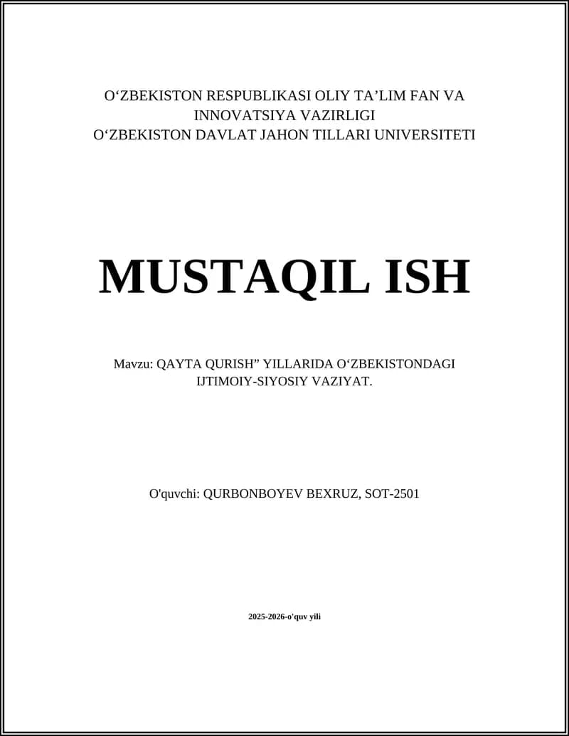 QAYTA QURISH” YILLARIDA OʻZBEKISTONDAGI IJTIMOIY-SIYOSIY VAZIYAT