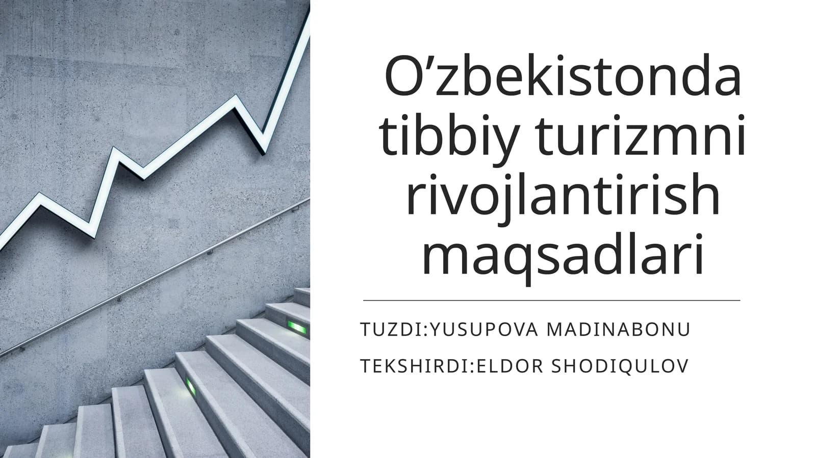 O’zbekistonda tibbiy turizmni rivojlantirish maqsadlari