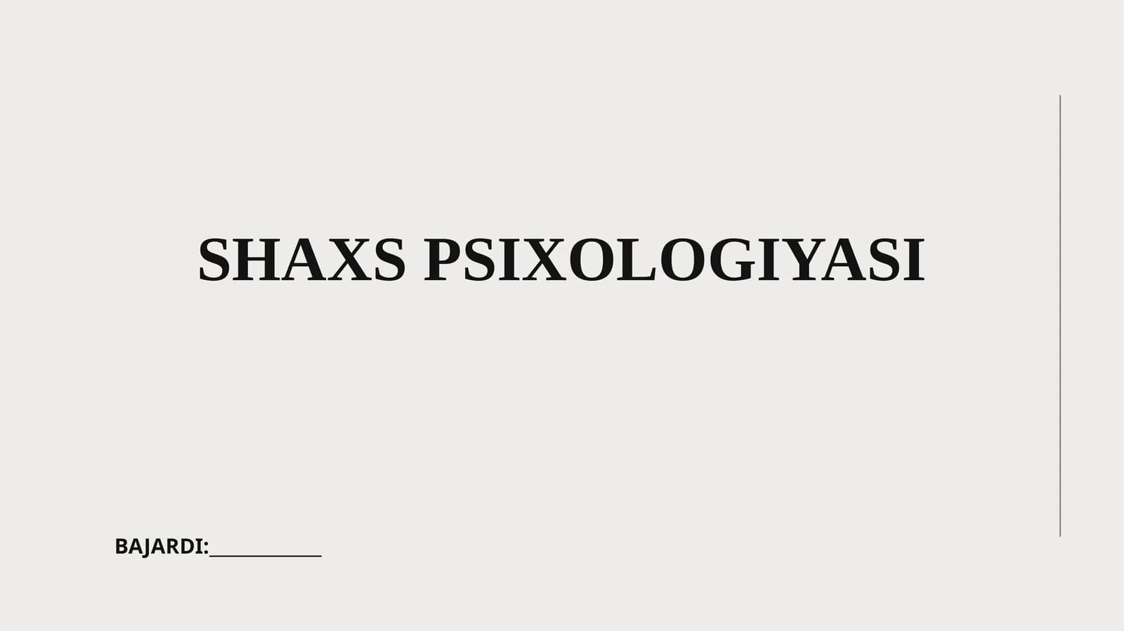SHAXS PSIXOLOGIYASI