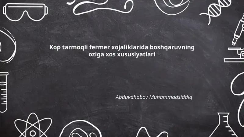 Kop tarmoqli fermer xojaliklarida boshqaruvning oziga xos xususiyatlari