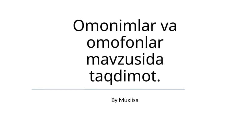 Omonimlar va omofonlar mavzusida taqdimot