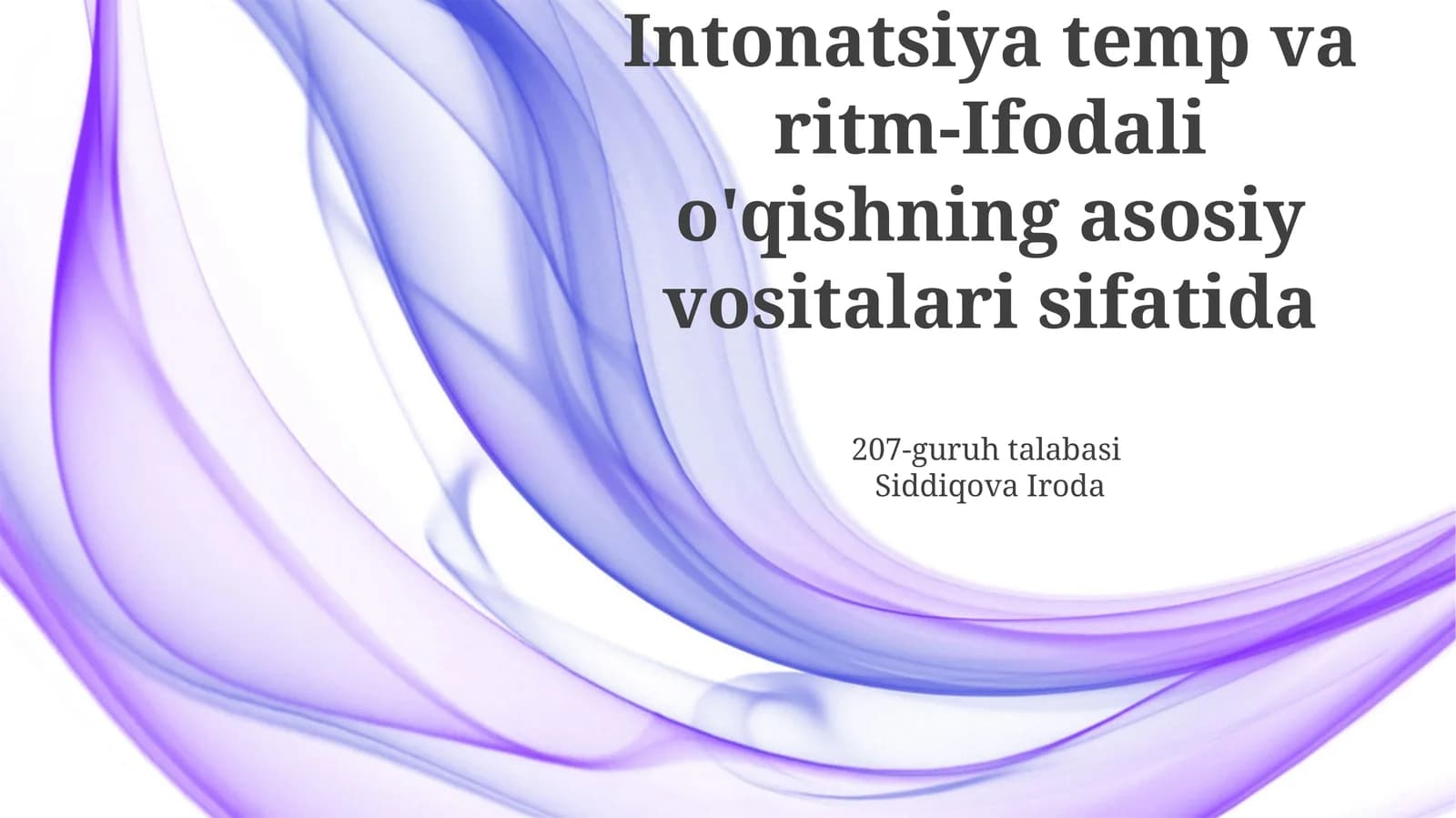 Intonatsiya temp va ritm-Ifodali o'qishning asosiy vositalari sifatida