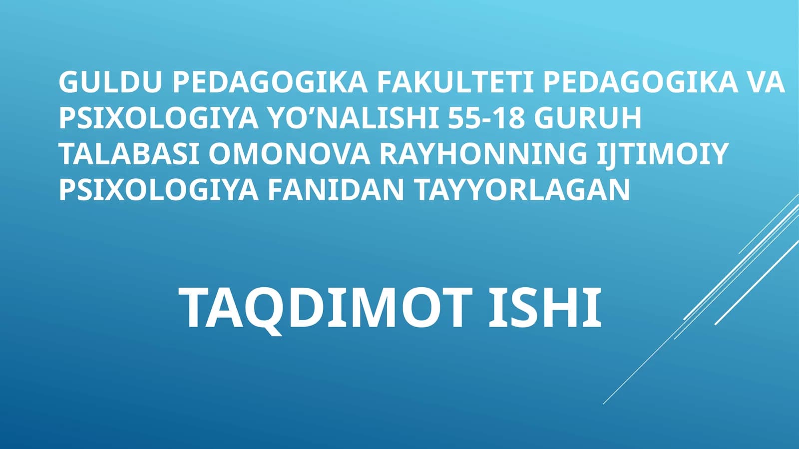 Ijtimoiy psixologiya fanidan tayyorlagan taqdimot ishi