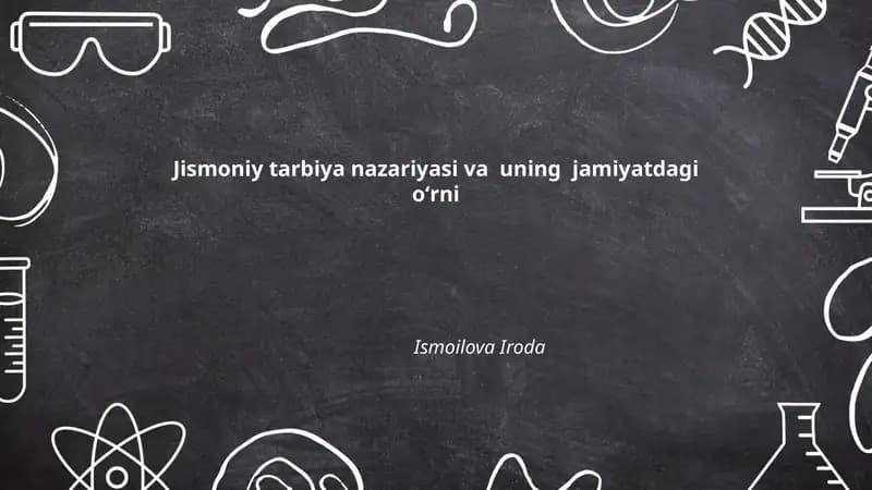 Jismoniy tarbiya nazariyasi va uning jamiyatdagi oʻrni