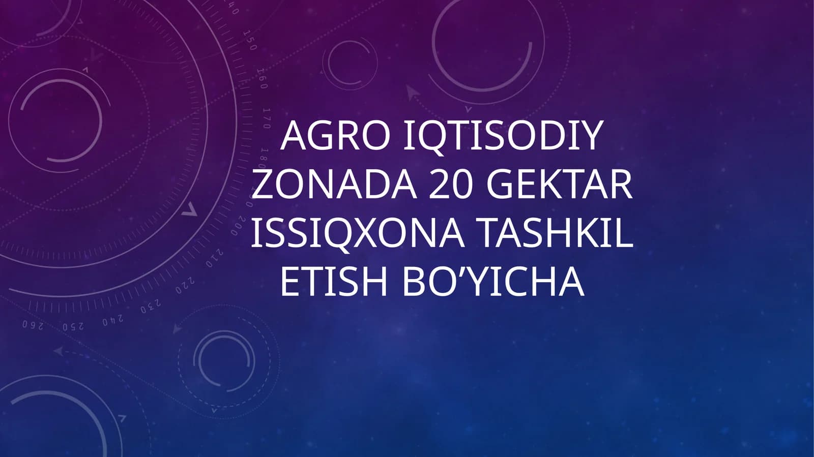 Agroiqtisodiy zonada 20 gektar issiqlik xonatashkiloti