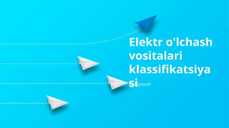 Elektr o'lchash vositalari klassifikatsiyasi