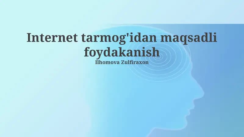 Internet tarmog'idan maqsadli foydalanish