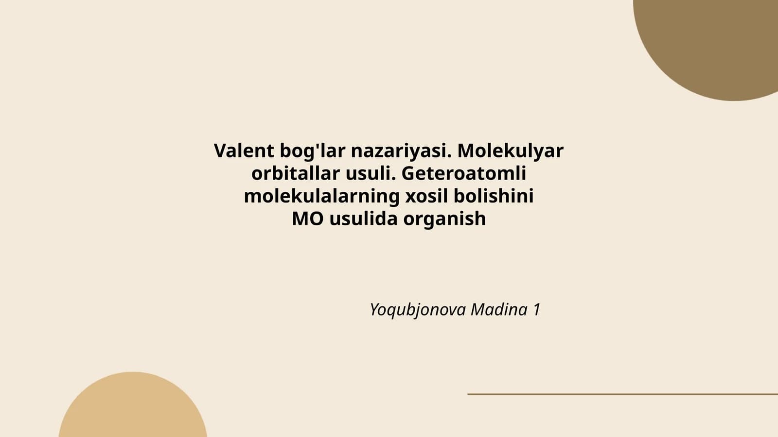 Valent bog'lar nazariyasi. Molekulyar orbitallar usuli. Geteroatomli molekulalarning xosil bolishini MO usulida organish