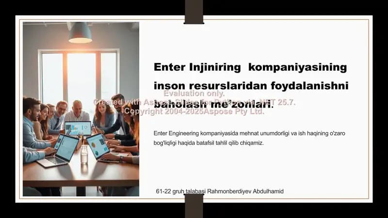 Enter Injiniring kompaniyasining inson resurslaridan foydalanishni baholash me’zonlari