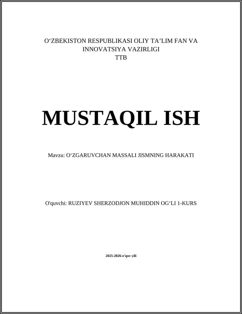 OʻZGARUVCHAN MASSALI JISMNING HARAKATI