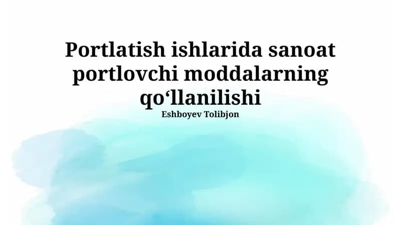 Portlovchi moddalar va portlatish texnikasi