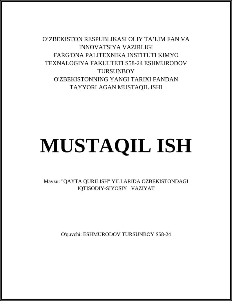 "QAYTA QURILISH" YILLARIDA OZBEKISTONDAGI IQTISODIY-SIYOSIY VAZIYAT
