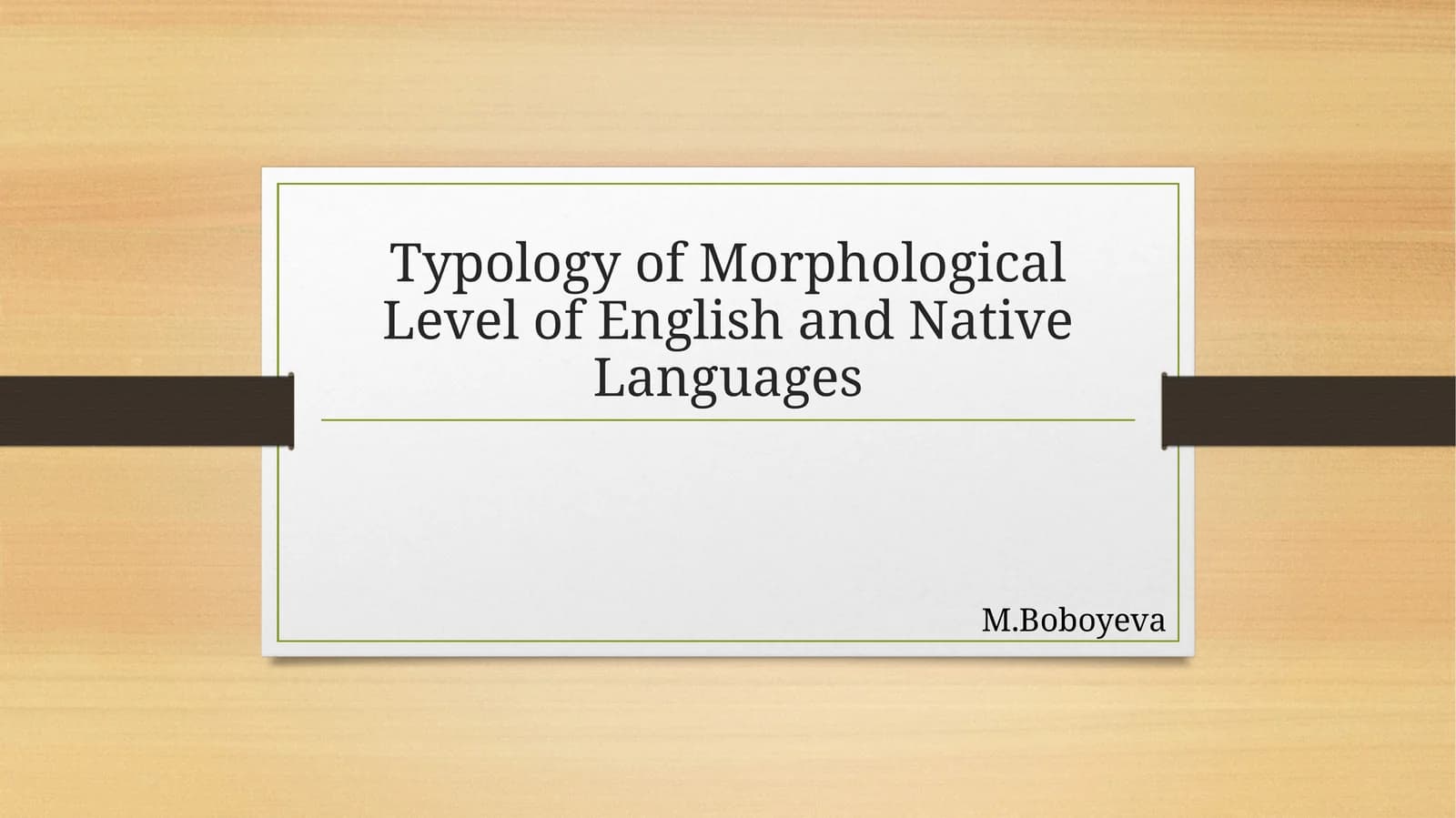 Typology of Morphological Level of English and Native Languages