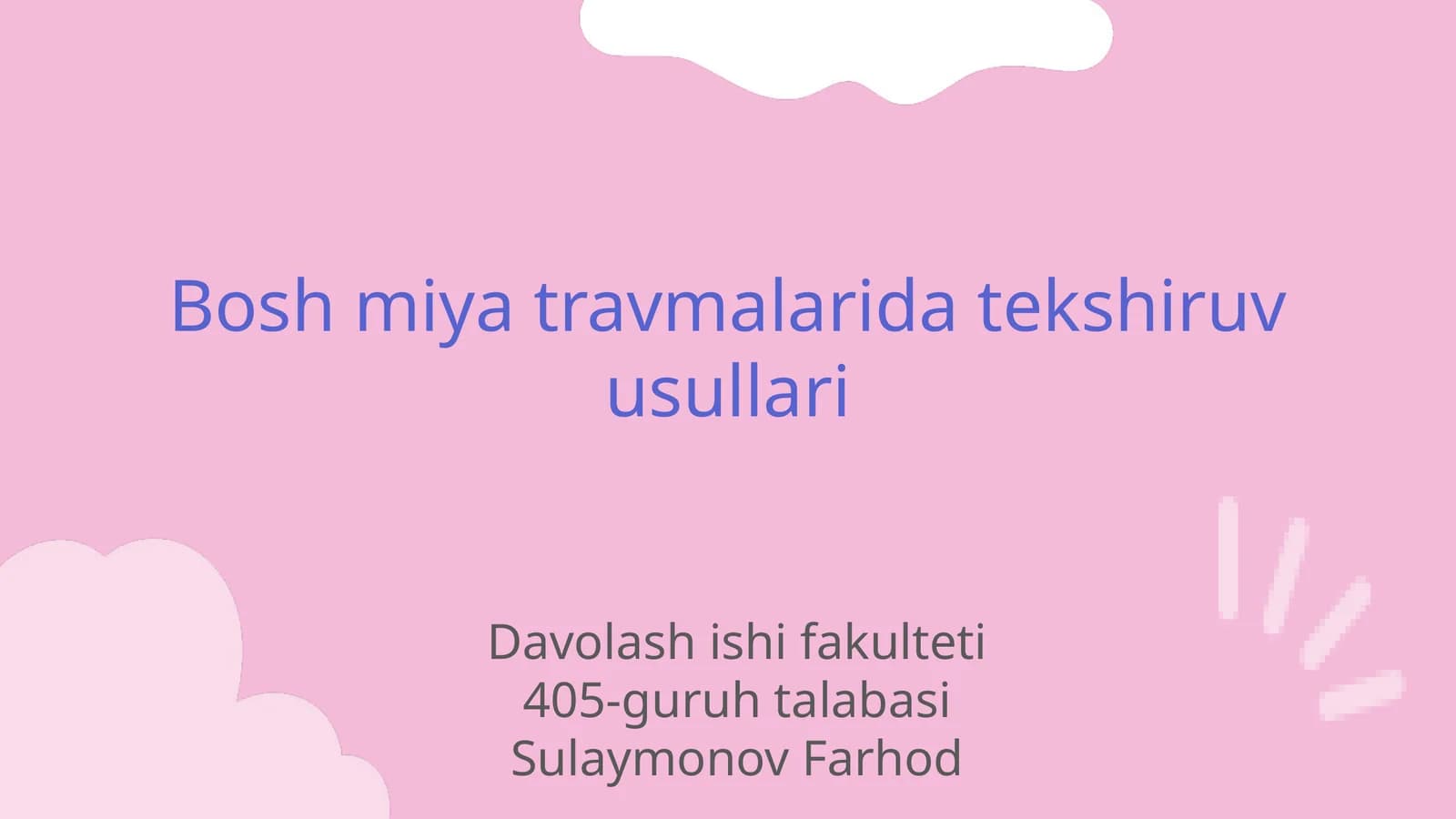 Bosh miya travmalarida tekshiruv usullari