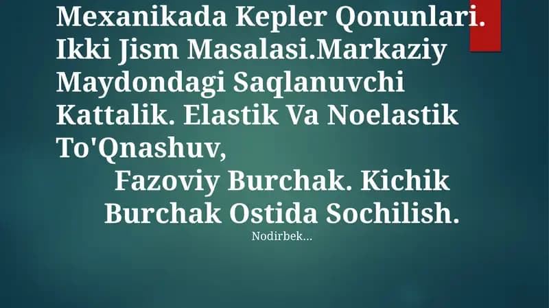 Qattiq Jismning Inersiya Momentlari. Galileyning Nisbiylik Prinsipi