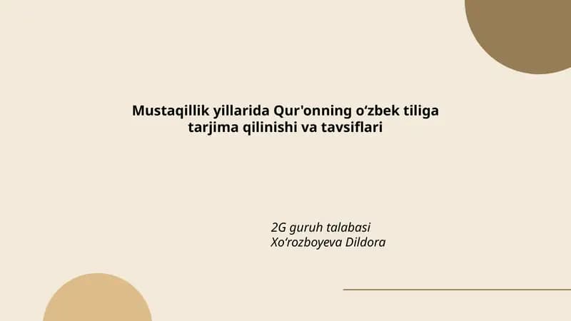 Mustaqillik Yillarida Qur'onning oʻzbek tiliga tarjima qilinishi va tavsiflari