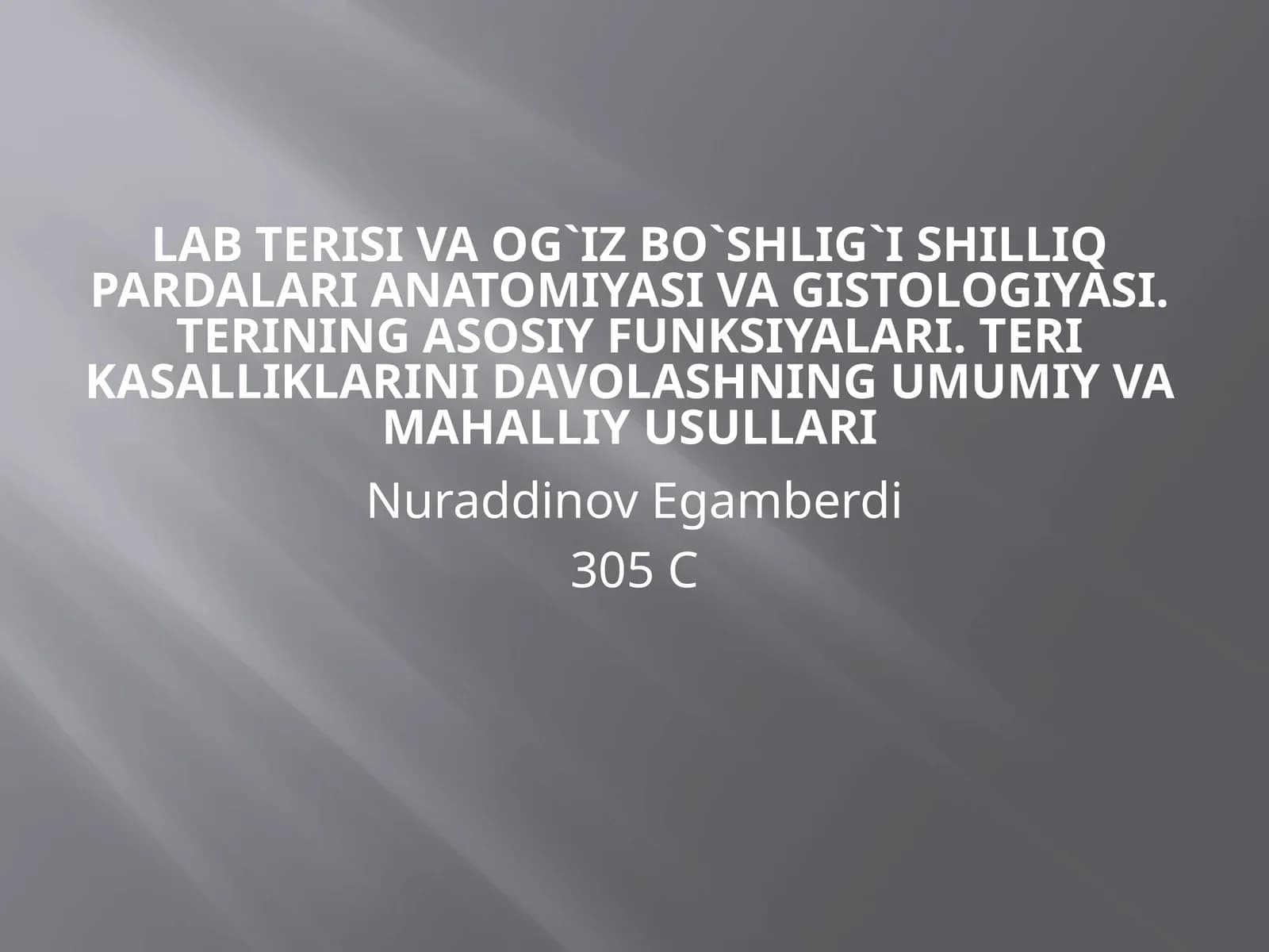 Labterisivaog`izbo`shlig`Ishilliqpardalarianatomiyasivagistologiyasi