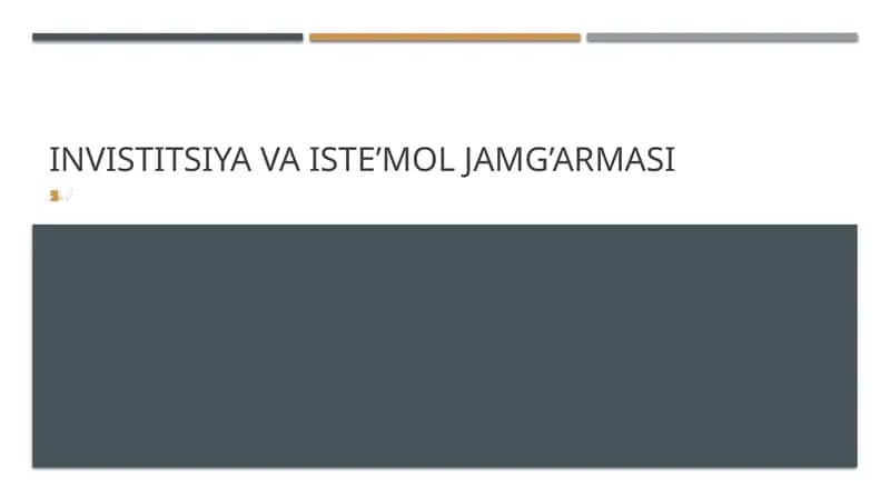 Investitsiya va iste’mol jamg’armasi