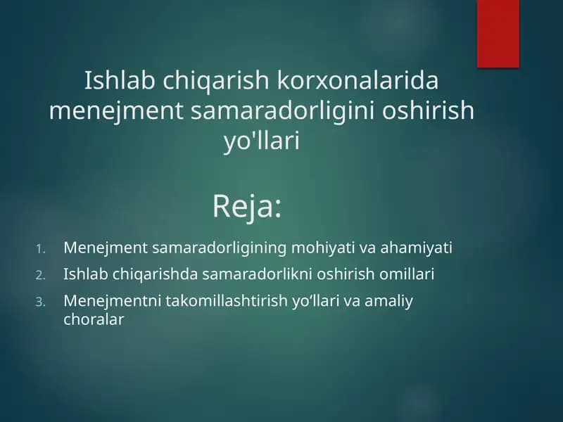 Ishlab chiqarish korxonalarida menejment samaradorligini oshirish yo'llari
