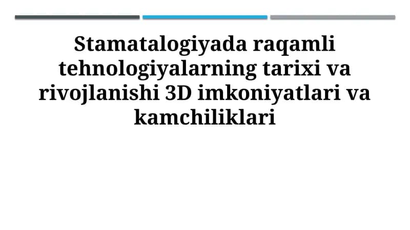 Stomatologiyada raqamli texnologiyalar tarixi
