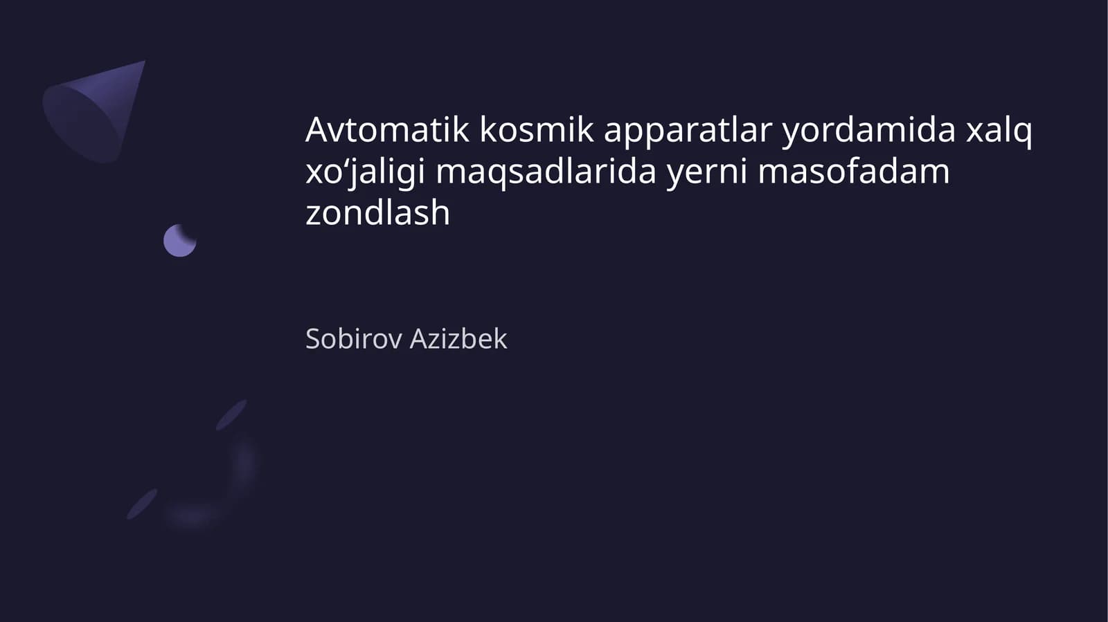 Avtomatik kosmik apparatlar yordamida xalq xo'jaligi maqsadlarida yerni masofadam zondlash