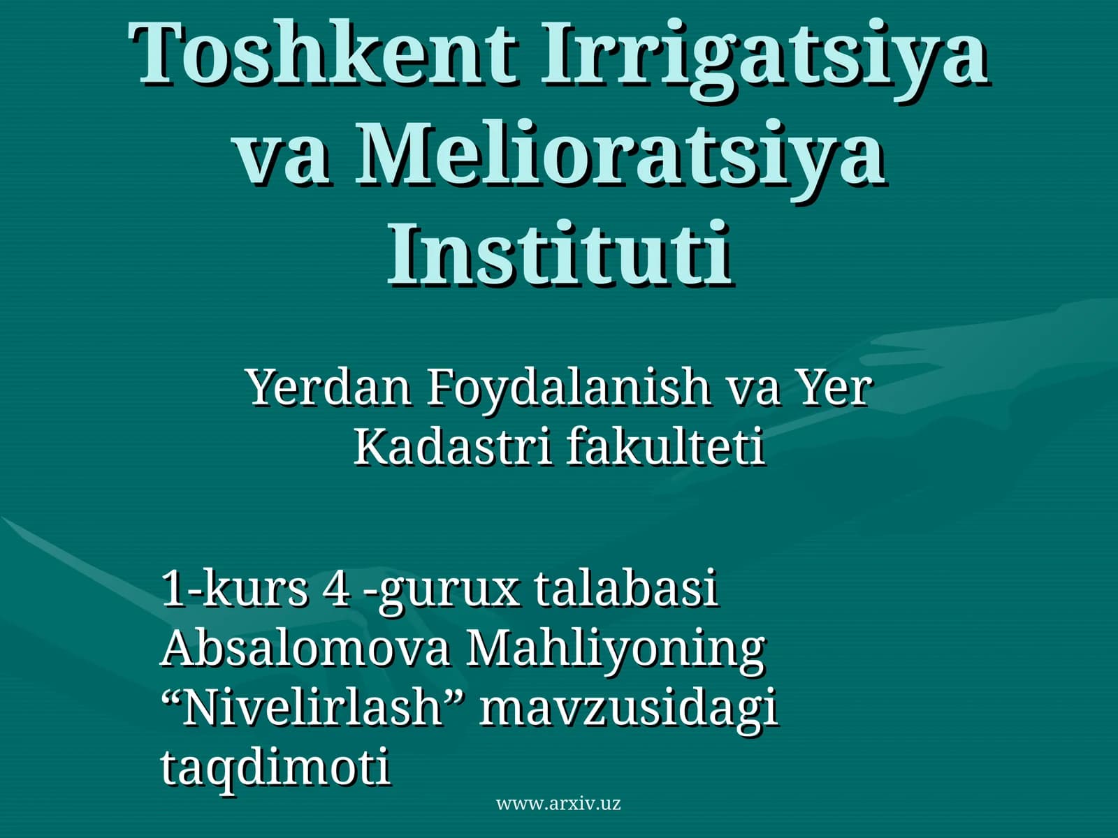 Absalomova Mahliyoning “Nivelirlash” mavzusidagi taqdimoti