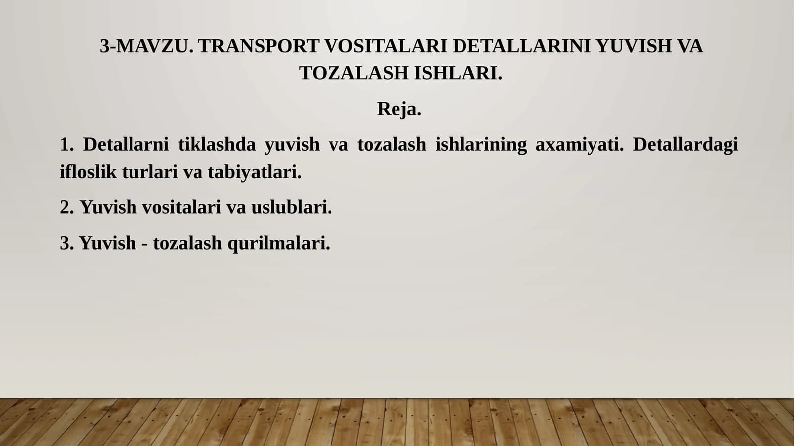 TRANSPORT VOSITALARI DETALLARINI YUVISH VA TOZALASH ISHLARI