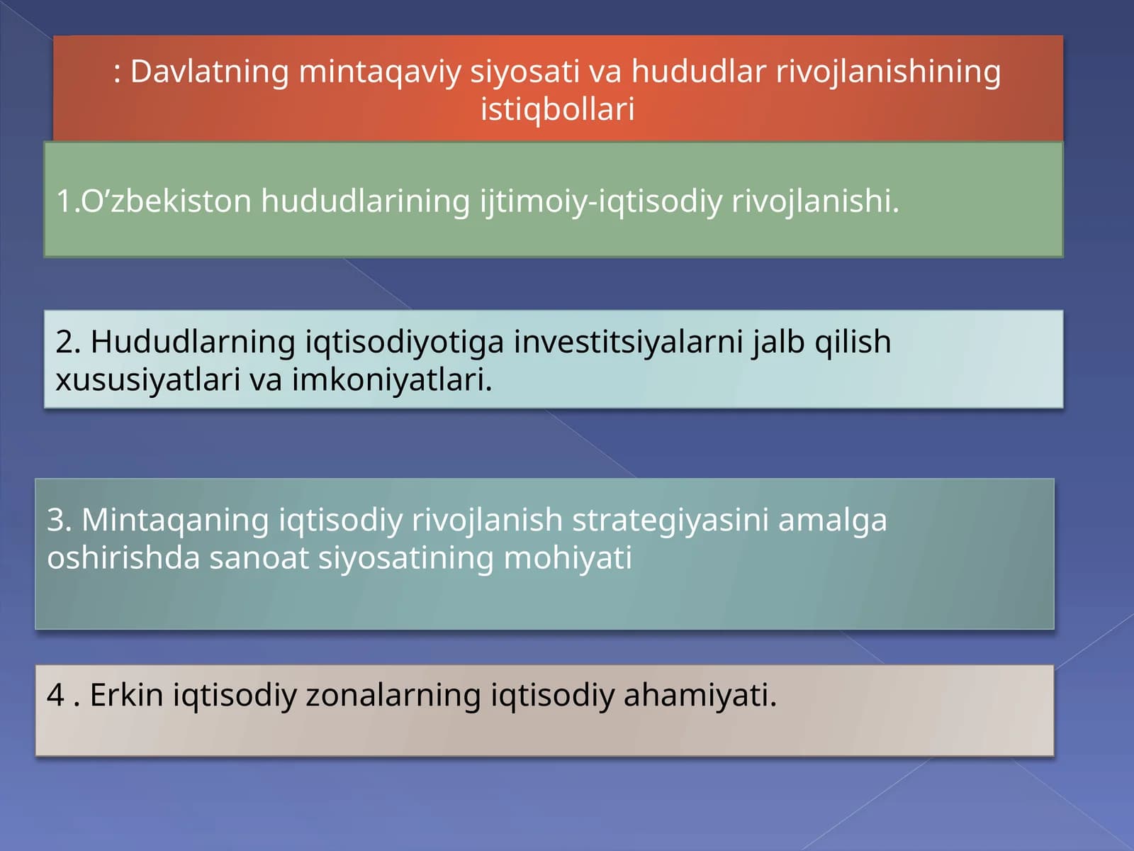 Davlatning mintaqaviy siyosati va hududlar rivojlanishining istiqbollari