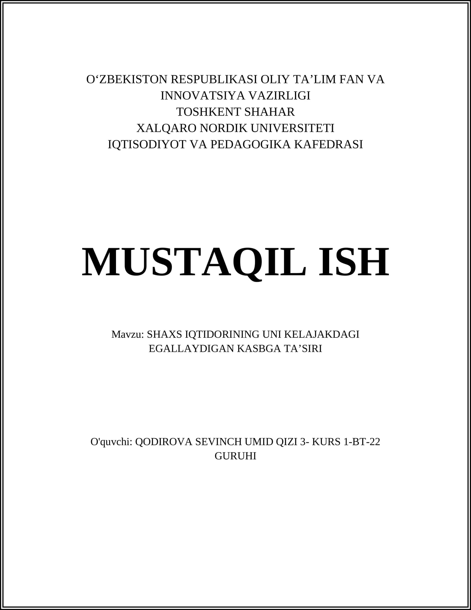 SHAXS IQTIDORINING UNI KELAJAKDAGI EGALLAYDIGAN KASBGA TAʼSIRI
