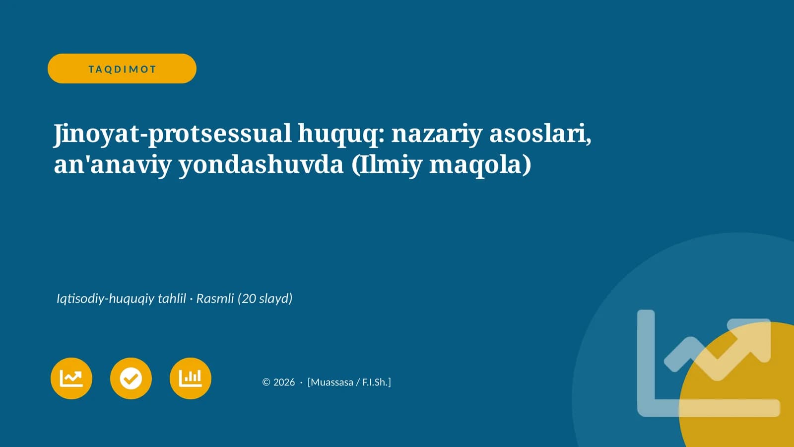 Jinoyat-protsessual huquq: nazariy asoslari, an'anaviy yondashuvda (Ilmiy maqola)