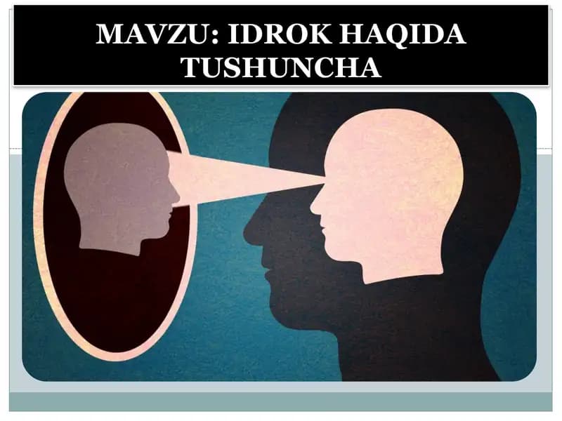 idrok haqida tushuncha