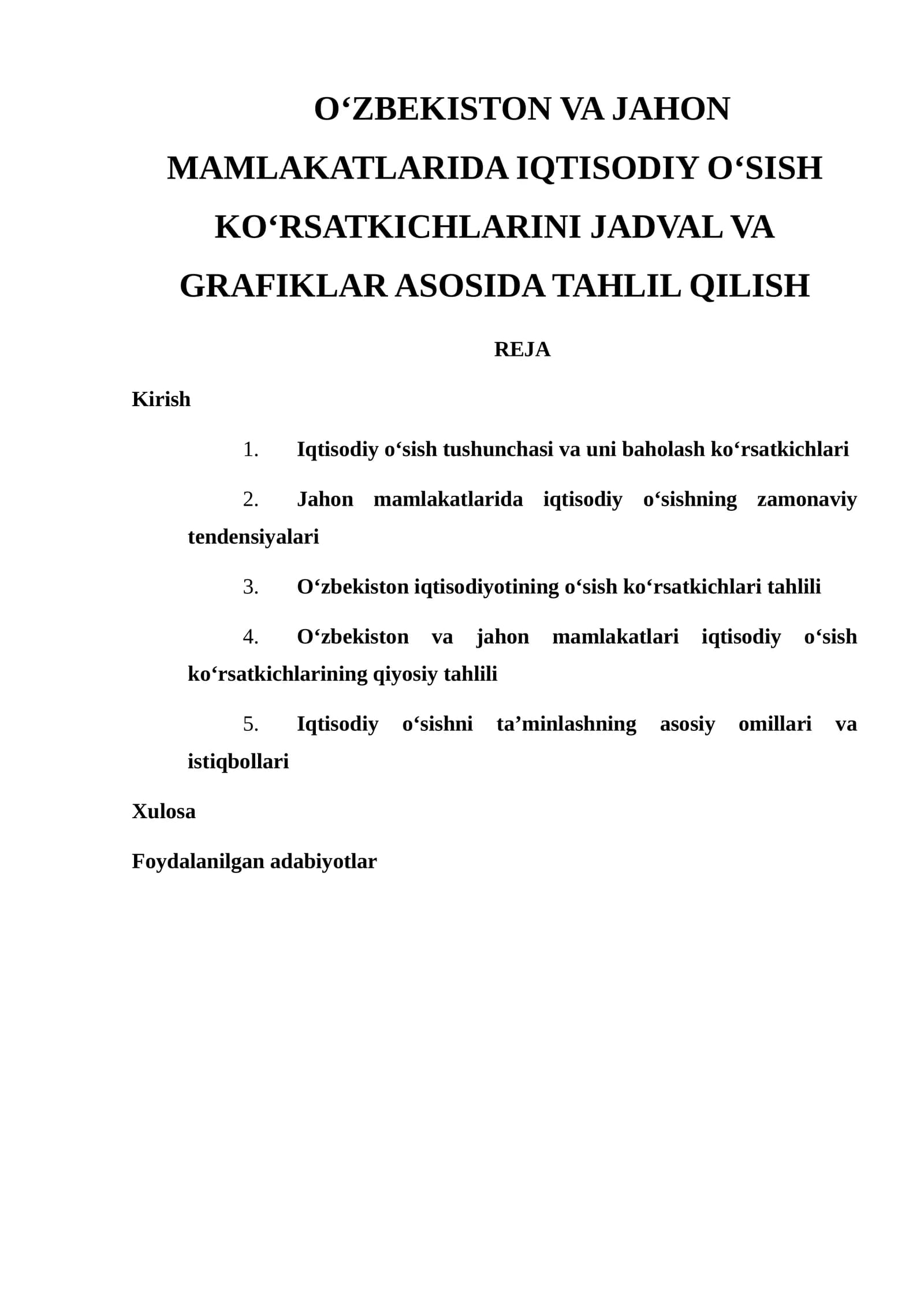 O‘ZBEKISTON VA JAHON MAMLAKATLARIDA IQTISODIY O‘SISH KO‘RSATKICHLARINI JADVAL VA GRAFIKLAR ASOSIDA TAHLIL QILISH