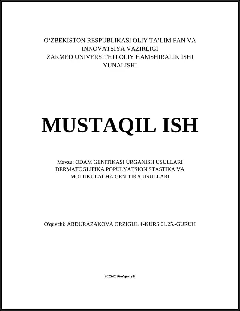 ODAM GENITIKASI URGANISH USULLARI DERMATOGLIFIKA POPULYATSION STASTIKA VA MOLUKULACHA GENITIKA USULLARI