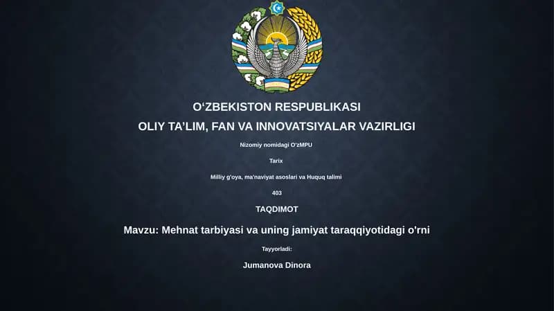 Mehnat tarbiyasi va uning jamiyat taraqqiyotidagi o'rni