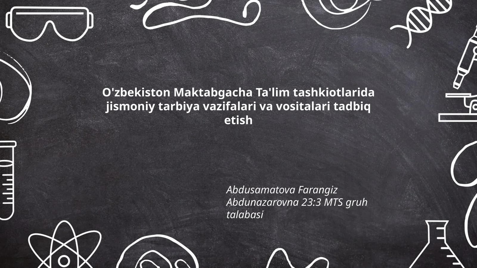 O'zbekiston Maktabgacha Ta'lim tashkiotlarida jismoniy tarbiya vazifalari va vositalari tadbiq etish